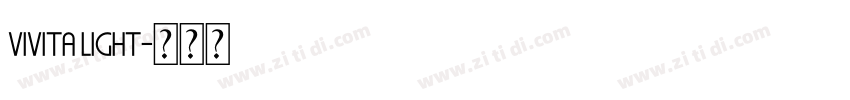 VIVITA Light字体转换